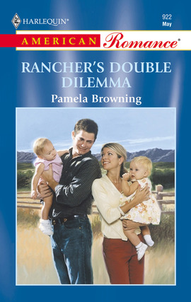 Title details for Rancher's Double Dilemma by Pamela Browning - Available